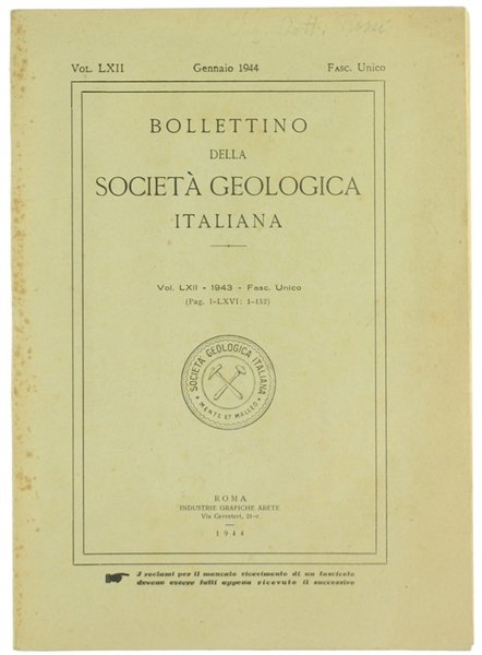 BOLLETTINO DELLA SOCIETA' GEOLOGICA ITALIANA. Volume LXII - 1943. Fascicolo …