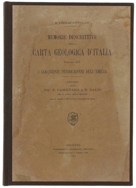 MEMORIE DESCRITTIVE DELLA CARTA GEOLOGICA D'ITALIA. Volume XIV: I GIACIMENTI …