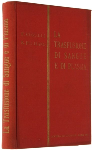 LA TRASFUSIONE DI SANGUE E DI PLASMA.