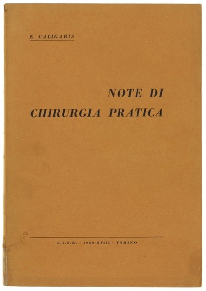 NOTE DI CHIRURGIA PRATICA.