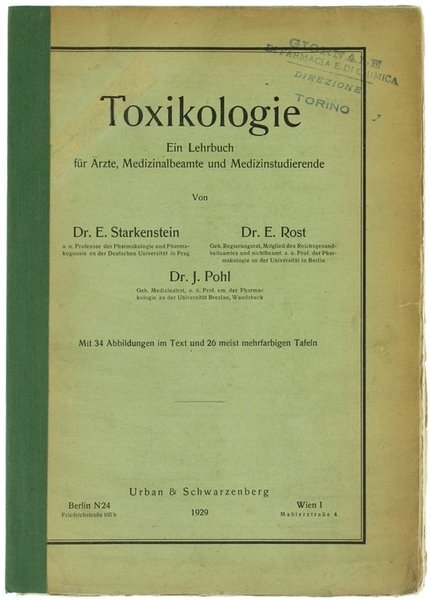 TOXIKOLOGIE. Ein Lehrbuch für Ärzte, Medizinalbeamte und Medizinstudierende.
