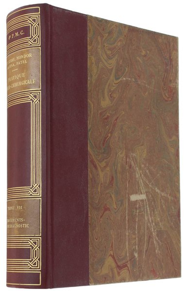 PRATIQUE MEDICO-CHIRURGICALE - Quatrième édition. Tome VII : PANSEMENT - …
