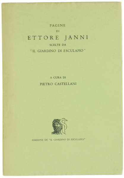 PAGINE DI ETTORE JANNI SCELTE DA "IL GIARDINO DI ESCULAPIO" …