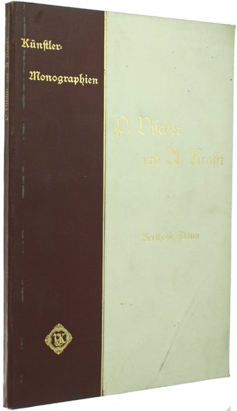 P. VISCHER und A. KRAFFT - Künstler-Monographie.