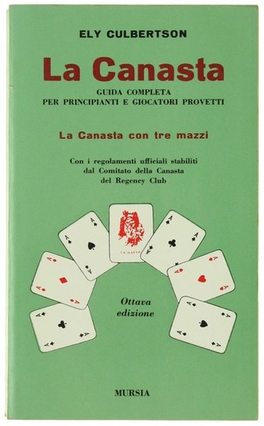 LA CANASTA. Guida completa per principianti e giocatori provetti. Principi … | Immagine principale