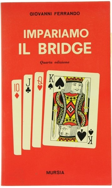 IMPARIAMO IL BRIDGE.