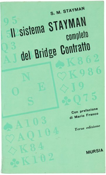 IL SISTEMA STAYMAN COMPLETO DEL BRIDGE CONTRATTO. Prefazione di Mario …
