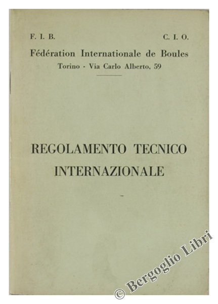 REGOLAMENTO TECNICO INTERNAZIONALE.