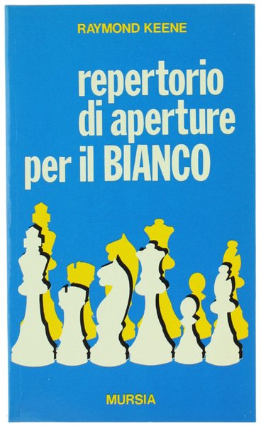 REPERTORIO DI APERTURE PER ILBIANCO.