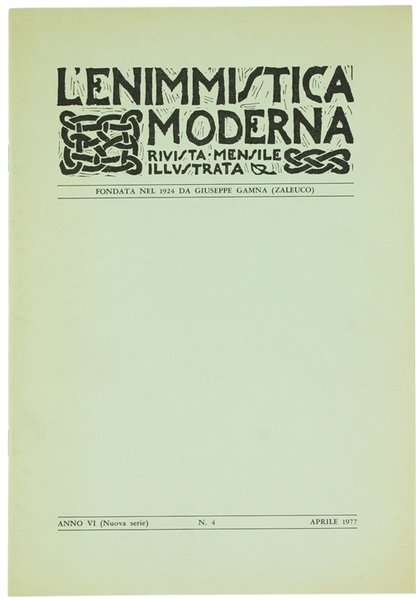 L'ENIMMISTICA MODERNA, Rivista mensile illustrata. Anno VI-1977 - N. 4. | Immagine principale