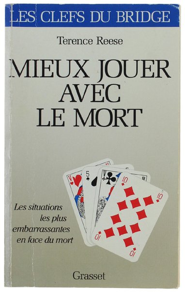 MIEUX JOUER AVEC LE MORT.