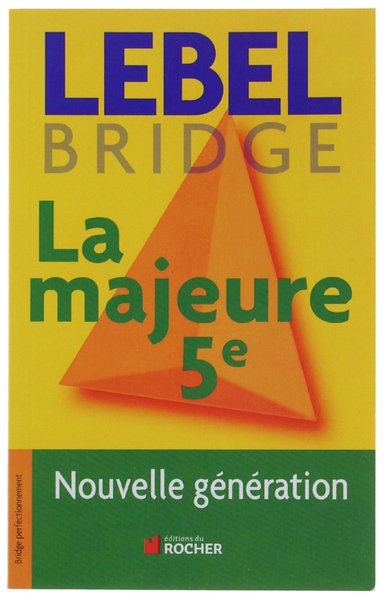 LA MAJEURE CINQUIEME. Nouvelle génération. | Immagine principale
