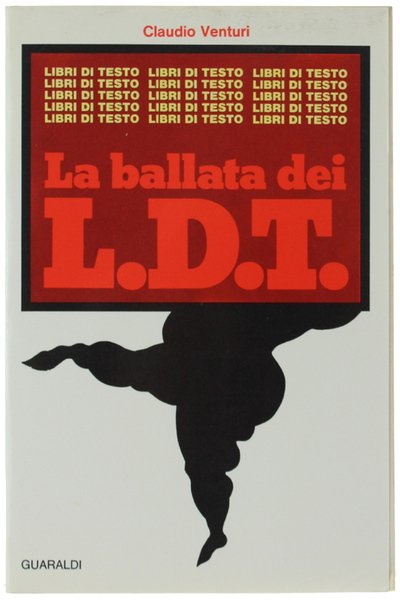 LA BALLATA DEI L.D.T.