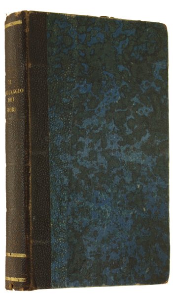 IL NUOVO LINGUAGGIO DE' FIORI PEL GENTIL SESSO COL DIZIONARIO …