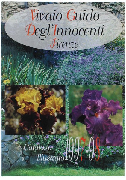 VIVAIO GUIDO DEGL'INNOCENTI - FIRENZE. Catalogo 1997-98. Alla scoperta dei …