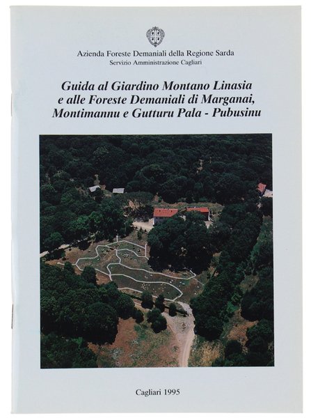 GUIDA AL GIARDINO MONTANO LINASIA E ALLE FORESTE DEMANIALI DI …