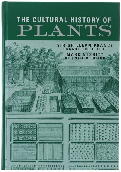 THE CULTURAL HISTORY OF PLANTS.