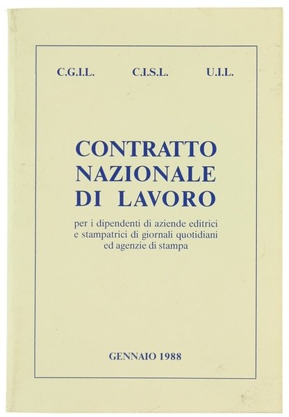 CONTRATTO NAZIONALE DI LAVORO PER I DIPENDENTI DI AZIENDE EDITRICI …