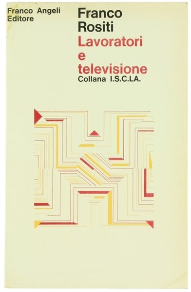 LAVORATORI E TELEVISIONE.