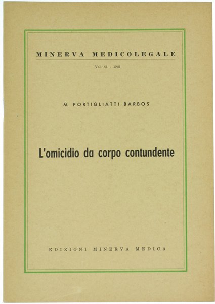 L'OMICIDIO DA CORPO CONTUNDENTE.