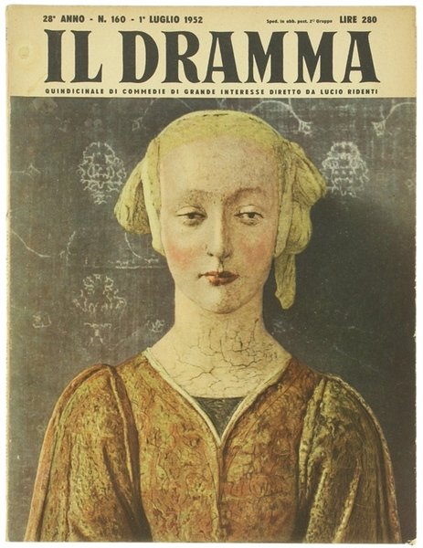 IL DRAMMA. Quindicinale di commedie di grande interesse. Anno 28 …
