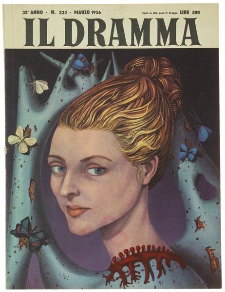 IL DRAMMA. Mensile di commedie di grande interesse. Anno 32 …