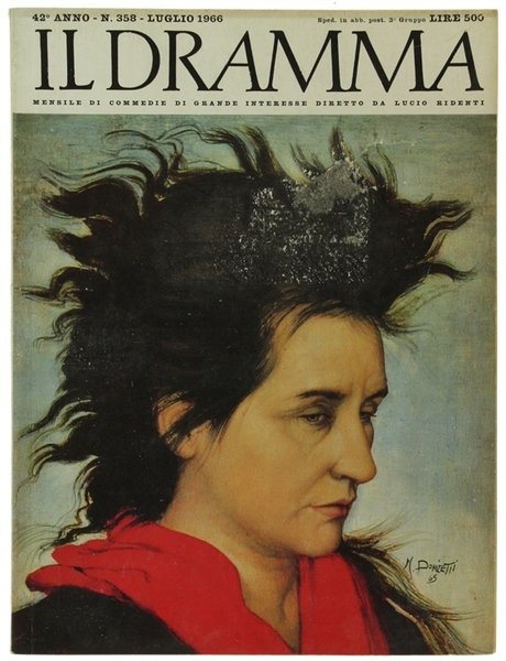 IL DRAMMA. Mensile di commedie di grande interesse. Anno 42 …