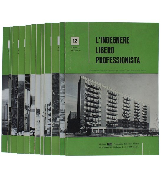 L'INGEGNERE LIBERO PROFESSIONISTA. Anno XI - Anno 1969. Organo ufficiale …