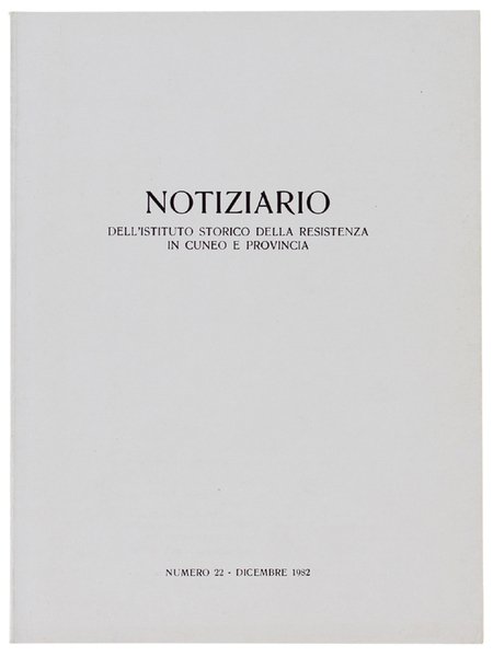 NOTIZIARIO DELL'ISTITUTO STORICO DELLA RESISTENZA IN CUNEO E PROVINCIA. N. …