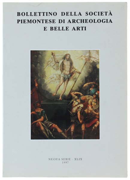 BOLLETTINO DELLA SOCIETA' PIEMONTESE DI ARCHEOLOGIA E BELLE ARTI - …