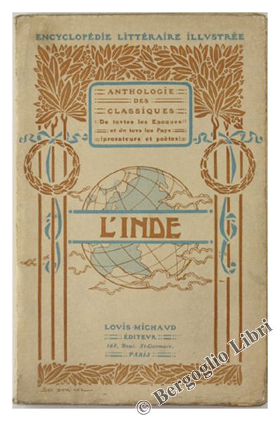 L'INDE. La littérature sanscrite. Avec un essai sur l'Inde et …