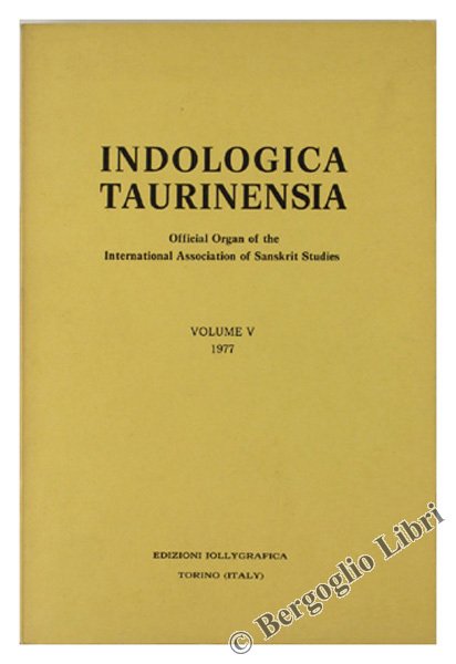 INDOLOGICA TAURINENSIA. Volume V - 1977.