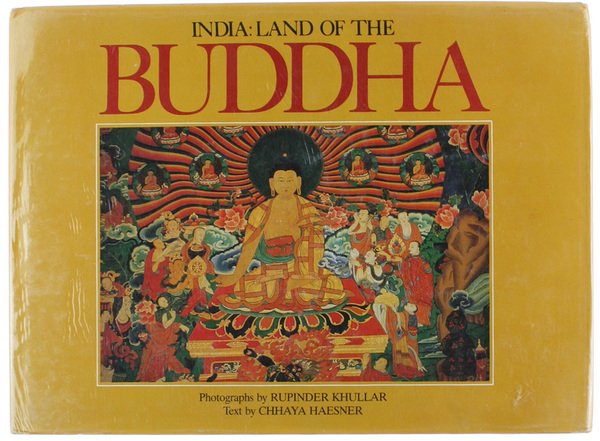 INDIA LAND OF THE BUDDHA.