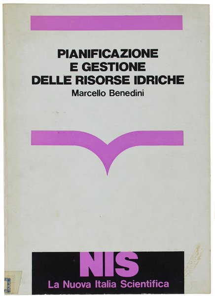 PIANIFICAZIONE E GESTIONE DELLE RISORSE IDRICHE.