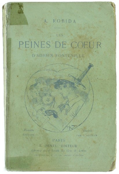 LES PEINES DE COEUR d'Adrien Fontenille.