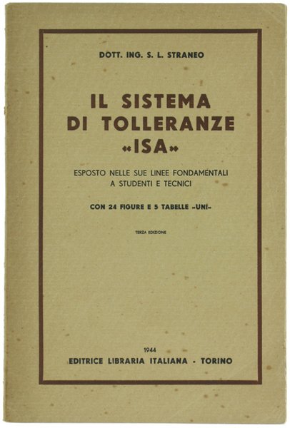 IL SISTEMA DI TOLLERANZE "ISA" esposto nelle due linee fondamentali …