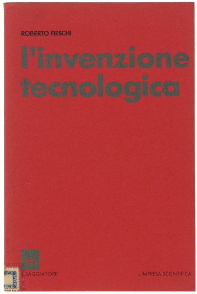 L'INVENZIONE TECNOLOGICA.