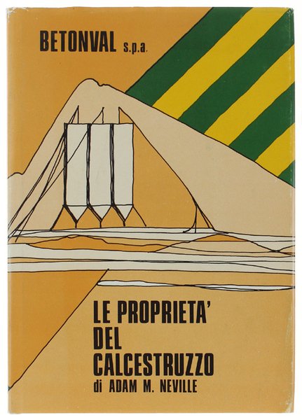 LE PROPRIETA' DEL CALCESTRUZZO.