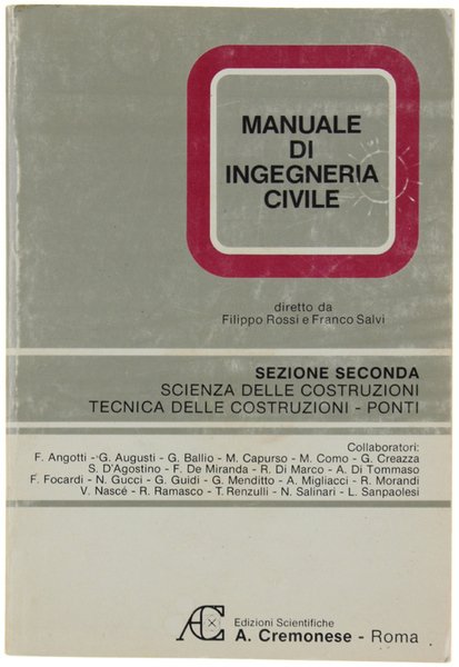 MANUALE DI INGEGNERIA CIVILE. Sezione II: Scienza delle costruzioni, Tecnica …