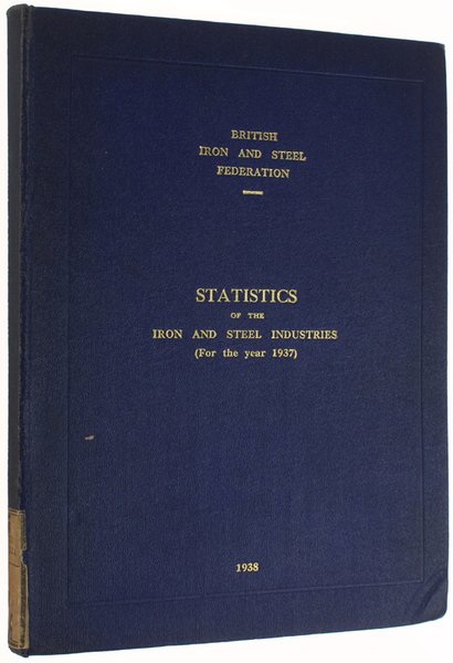 STATISTICS IN THE IRON AND STEEL INDUSTRIES (For the year …