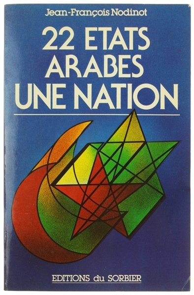 22 ETATS ARABES UNE NATION.