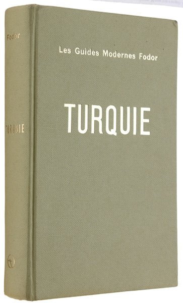 TURQUIE - Guides Modernes Fodor.