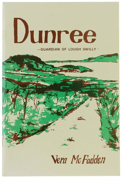 DUNREE, Guardian of Lough Swilly.