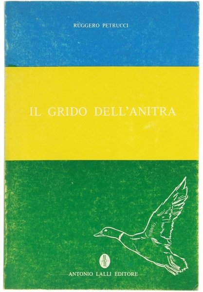 IL GRIDO DELL'ANITRA (Romanzo).