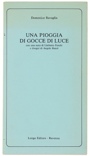 UNA PIOGGIA DI GOCCE DI LUCE con una nota di …