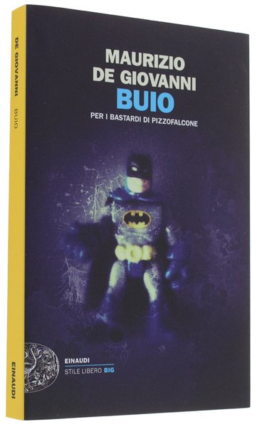 BUIO per i bastardi di Pizzofalcone.