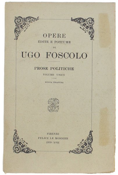 PROSE POLITICHE. Volume unico.