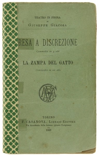 RESA A DISCREZIONE. Commedia in 4 atti. - LA ZAMPA …