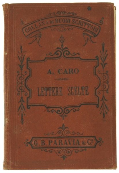 LETTERE SCELTE DI ANNIBAL CARO annotate da Pierluigi Donini ad … | Immagine principale