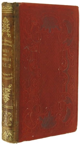 NOVELLE DEL CONTE GASPARE GOZZI VINIZIANO riprodotte e riordinate ad …